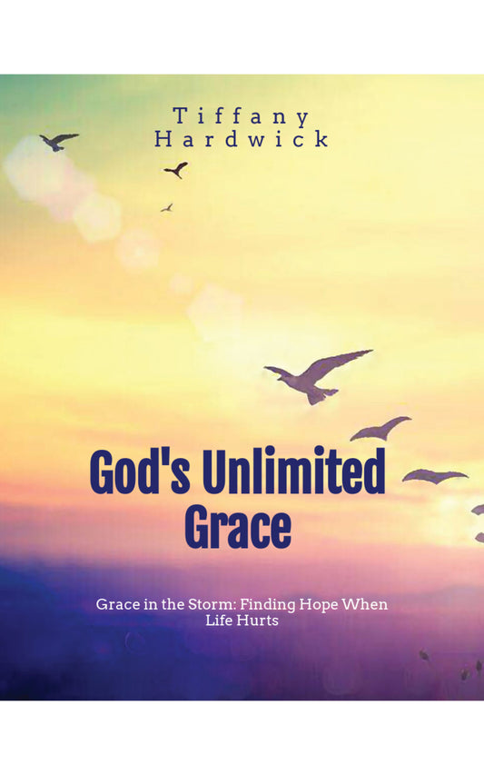 Grace in the Storm: Finding Hope When Life Hurts